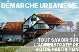 Démarches d'urbanisme